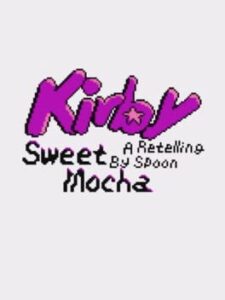 Kirby: Sweet Mocha