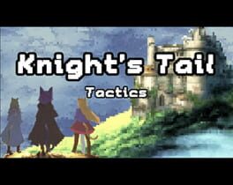 Knight's Tail: Tactics