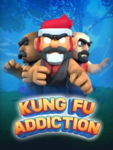 Kung Fu Addiction