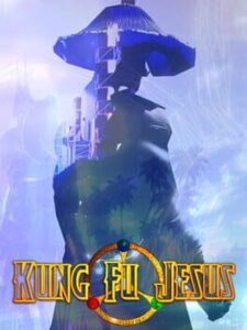 Kung Fu Jesus and the Search for Celestial Gold
