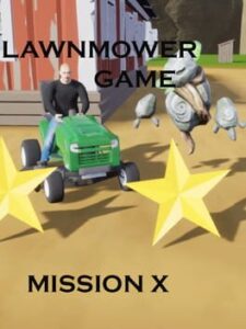 Lawnmower Game: Mission X