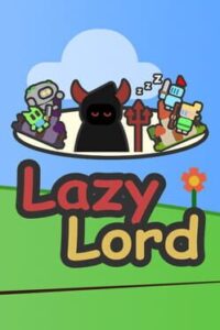 Lazy Lord: War on the Desktop