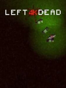 Left 4k Dead