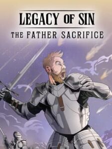 Legacy of Sin: The Father Sacrifice