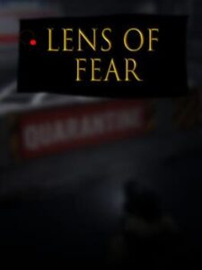 Lens Of Fear
