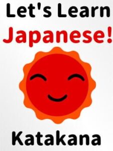 Let's Learn Japanese! Katakana
