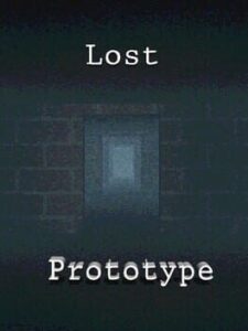 Lost Prototype