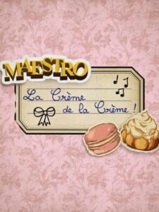Maestro: La Crème de la Crème