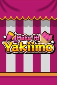Make it! Yakiimo