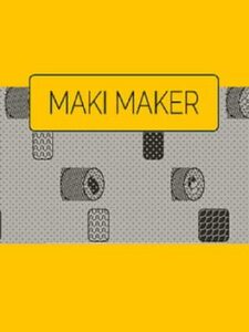 Maki Maker