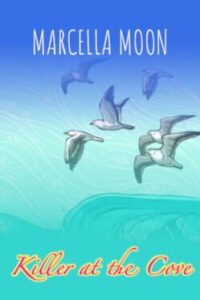 Marcella Moon: Killer at the Cove