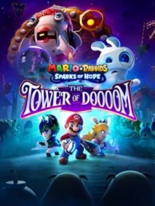 Mario + Rabbids Sparks of Hope: The Tower of Doooom