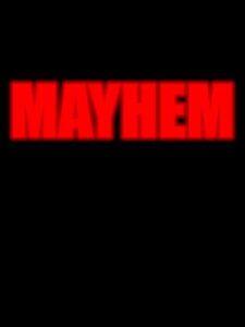 Mayhem
