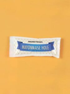 Mayonnaise Hole