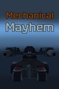 Mechanical Mayhem