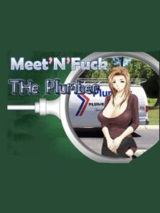 Meet'N'Fuck: The Plumber