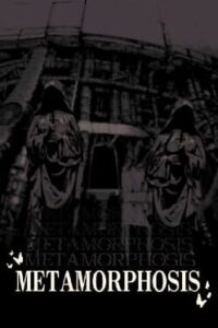 Metamorphosis