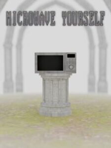 Microwave Yourself