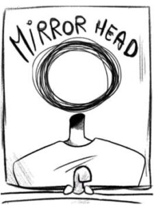 Mirror Head