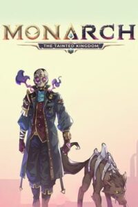 Monarch: The Tainted Kingdom