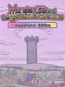 Monster Girl and the Mysterious Adventure: Remastered Edition
