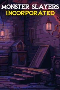 Monster Slayers Incorporated