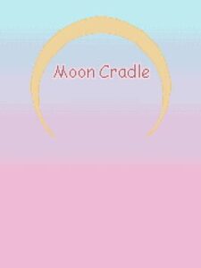Moon Cradle
