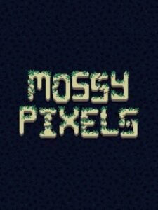 Mossy Pixels