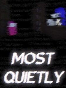 Most Quietly