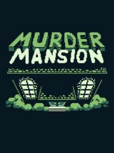 Murder Mansion