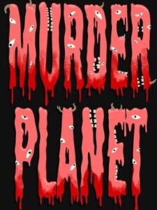 Murderplanet