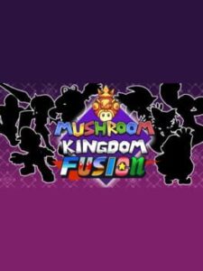 Mushroom Kingdom Fusion