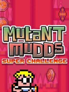Mutant Mudds Super Challenge