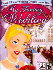 My Fantasy Wedding