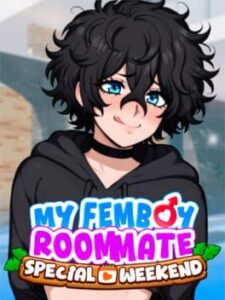 My Femboy Roommate: Special Weekend