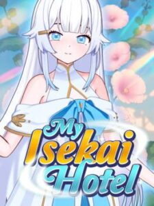 My Isekai Hotel