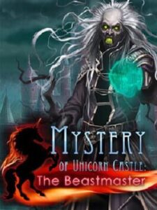 Mystery of Unicorn Castle: The Beastmaster