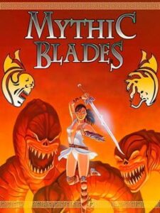 Mythic Blades