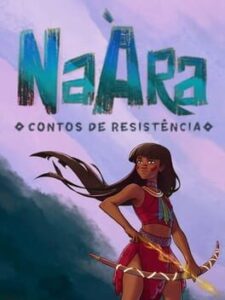 Naàra: Contos de Resistencia