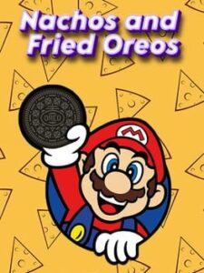 Nachos and Fried Oreos
