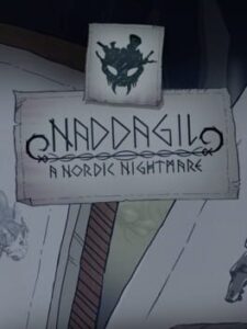 Naddagil: A Nordic Nightmare