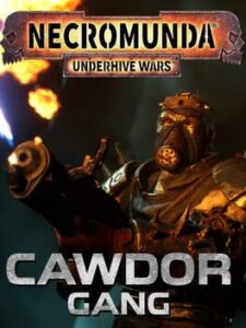 Necromunda: Underhive Wars - Cawdor Gang