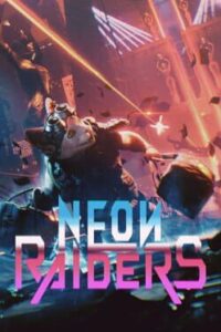 Neon Raiders