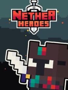 Nether Heroes