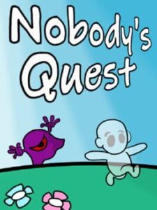 Nobody's Quest