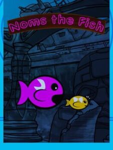 Noms the Fish