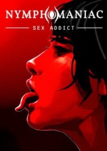 Nymphomaniac: Sex Addict