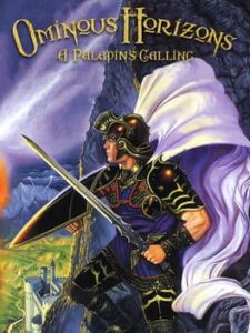 Ominous Horizons: A Paladin's Calling