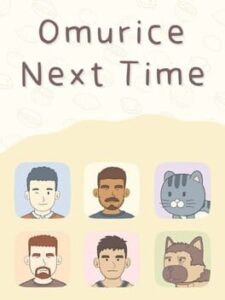 Omurice Next Time