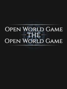Open World Game: The Open World Game